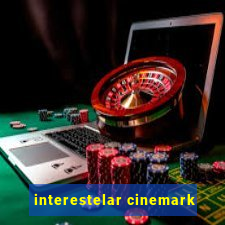 interestelar cinemark